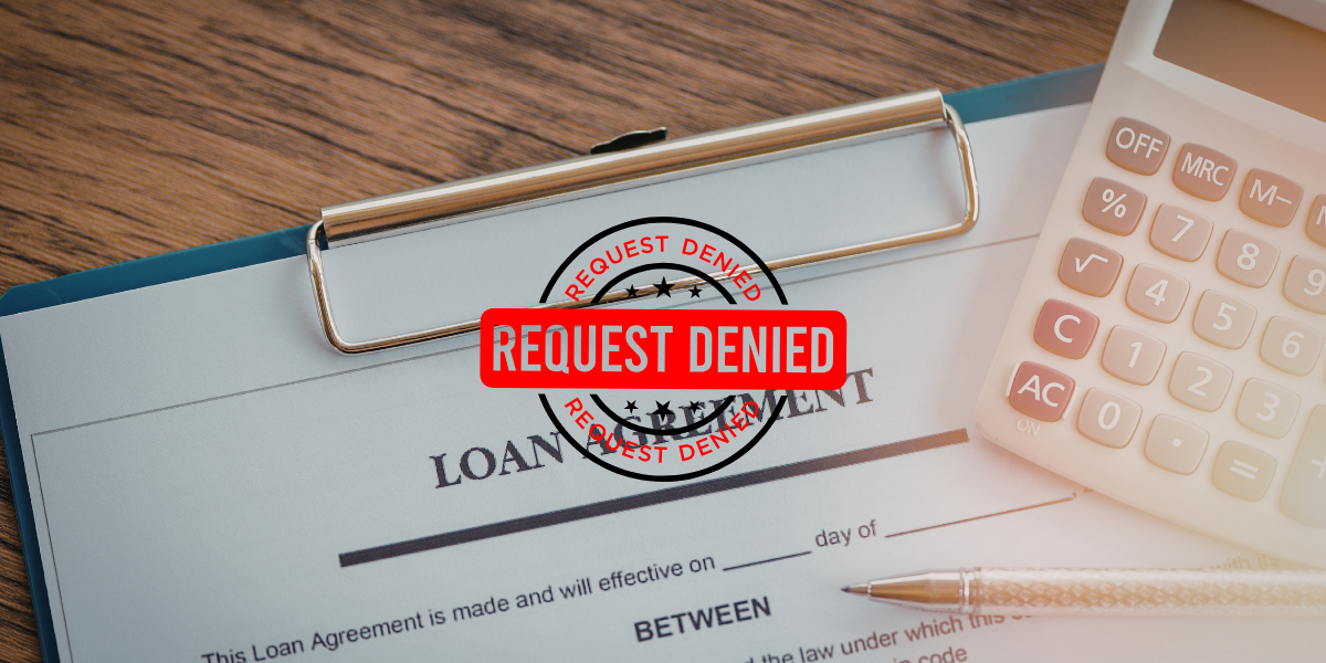 bank loan rejected